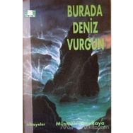Burada Deniz Vurgun - İlke Yayıncılık