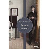 Burada Kalmak - Sibel K. Türker