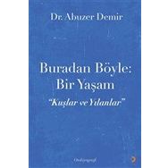 Buradan Böyle: Bir Yaşam - Abuzer Demir