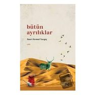 Bütün Ayrılıklar - Suavi Kemal Yazgıç