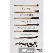Bütün Günlerin Akşamı - Jenny Erpenbeck