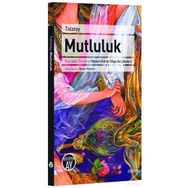Bütün Mutluluklar Birbirine Benzer - lev nikolayevich tolstoy
