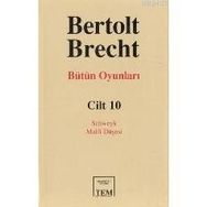 BÜTÜN OYUNLARI 10 / SCHWEYK - MALFI DÜŞESİ - JON KOTT