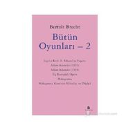 Bütün Oyunları 2 - Bertolt Brecht