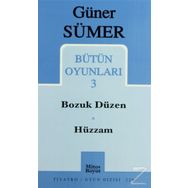 Bütün Oyunları 3 / Bozuk Düzen - Hüzzam - Güner Sümer