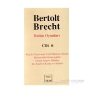 BÜTÜN OYUNLARI 6 - BERTOLT BRECHT (ISBN:9789758106622)