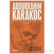 Bütün Şiirleri 5 Beşinci Mevsim - Abdurrahim Karakoç