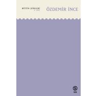Bütün Şiirleri 5. Cilt - Özdemir İnce