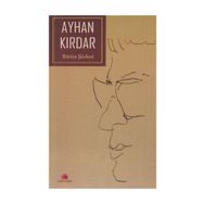 BÜTÜN ŞİİRLERİ - AYHAN KIRDAR