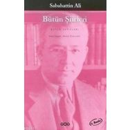 Bütün Şiirleri Dağlar ve Rüzgar, Kurbağanın Serenadı, Öteki Şiirler - Sabahattin Ali