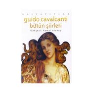 BÜTÜN ŞİİRLERİ - GUIDO CAVALCANTI