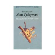 BÜTÜN YÖNLERİYLE ALAN ÇALIŞMASI ETNOGRAFIK ALAN NOTLARI YAZIMI - KOLLEKTIF