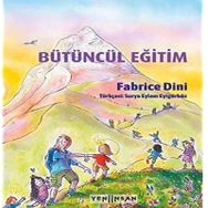 Bütüncül Eğitim - Fabrice Dini