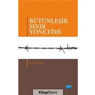 Bütünleşik Sınır Yönetimi - Feriştah Yılmaz