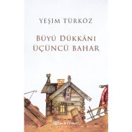 Büyü Dükkanı Üçüncü Bahar - Yeşim Türköz