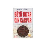 BÜYÜ TUTAR CIN ÇARPAR - CEVAT TOPKARA