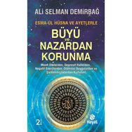 Büyü ve Nazardan Korunma - Ali Selman Demirbağ