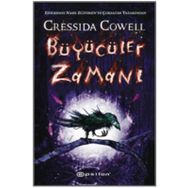 Büyücüler Zamanı - Cressida Cowell