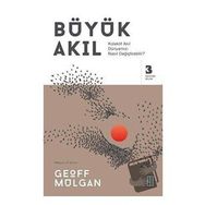 Büyük Akıl / Geoff Mulgan