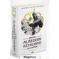 Büyük Alaeddin Keykubad ve Zamanı Ciltli - Prof. Dr. Mehmet Altay Köymen