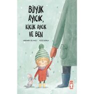 Büyük Ayıcık Küçük Ayıcık ve Ben - Margarita del Mazo Guridi