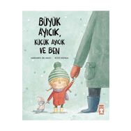 Büyük Ayıcık Küçük Ayıcık ve Ben Timaş Çocuk