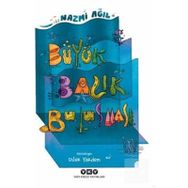 Büyük Balık Buluşması - Nazmi Ağıl
