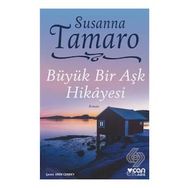 Büyük Bir Aşk Hikayesi - Sussanna Tamaro