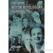 Büyük Biyologlar Ray'den Hamilton'a - Ioan James