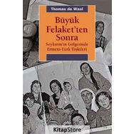 Büyük Felaketten Sonra - Thomas De Waal