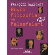 BÜYÜK FILOZOFLAR VE FELSEFELERI (CILTLI) - FRANÇOİS DAGOGNET