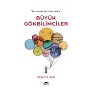 Büyük Gökbilimciler - Robert S. Ball
