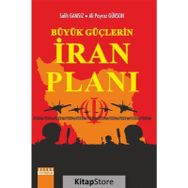 Büyük Güçlerin İran Planı - Ali Poyraz Gürson