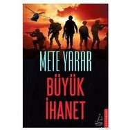 Büyük İhanet - Mete Yarar