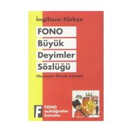 BÜYÜK İNGİLİZCE DEYIMLER SÖZLÜĞÜ İNGİLİZCE-TÜRKÇE / TÜRKÇE-İNGİLİZCE - KOLLEKTIF