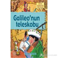 BÜYÜK İNSANLARIN HIKÂYELERI - GALILEONUN TELESKOBU - GERRY BAILEY;KAREN FOSTER