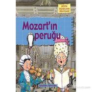 BÜYÜK İNSANLARIN HIKÂYELERI - MOZARTIN PERUĞU - GERRY BAILEY;KAREN FOSTER