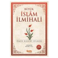 BÜYÜK İSLAM İLMİHALİ (ŞAMUA) - ÖMER NASUHI BILMEN