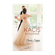 Büyük Kaçış Nevbahar - Emine Doğan