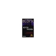 Büyük Kasaba - Lawrence Block