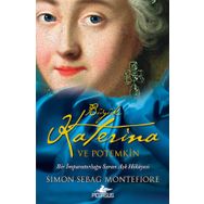 Büyük Katerina ve Potemkin: Bir İmparatorluğu Saran Aşk Hikayesi