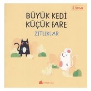 Büyük Kedi Küçük Fare / Zıtlıklar / Duygu Yardımcı
