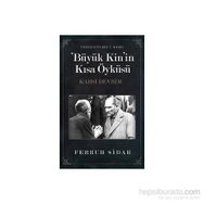 BÜYÜK KININ KISA ÖYKÜSÜ KARŞI DEVRIM - FERRUH SIDAR