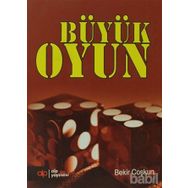 BÜYÜK OYUN - BEKIR COŞKUN
