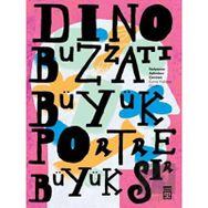 Büyük Portre Büyük Sır - Dino Buzzati