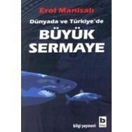 Büyük Sermaye - Erol Manisalı