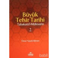 BÜYÜK TEFSIR TARIHI (2 CILT, TAKIM) - ÖMER NASUHI BILMEN