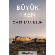 Büyük Tren - Ömer Safa Uzun