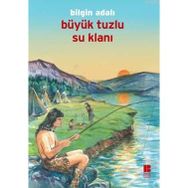 Büyük Tuzlu Su Klanı - Bilgin Adalı