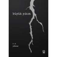 Büyük Yıkım - Zeynel Abidin Yılmaz